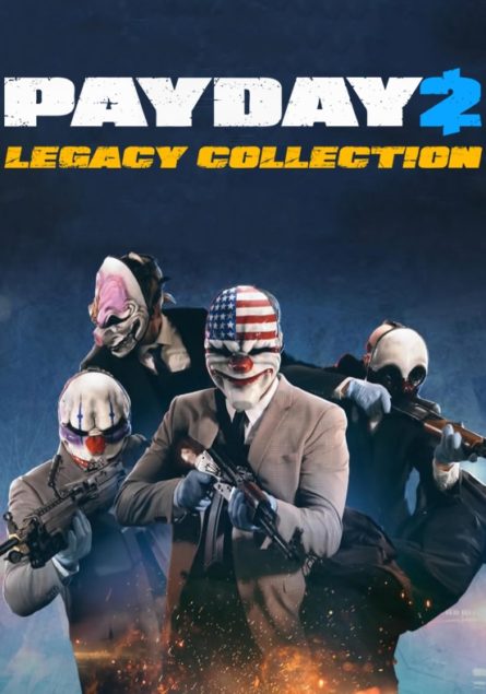 Payday 2: Legacy Collection [Digital]